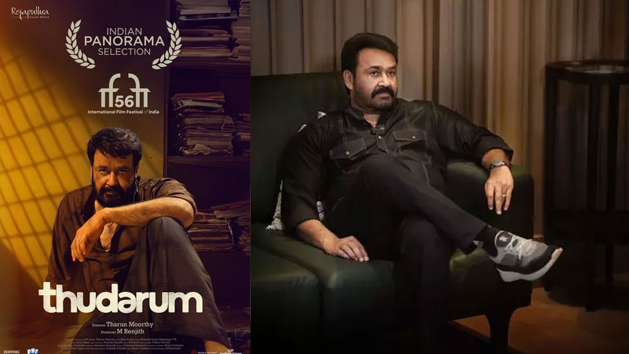 Mohanlal Thudarum IFFI 2025