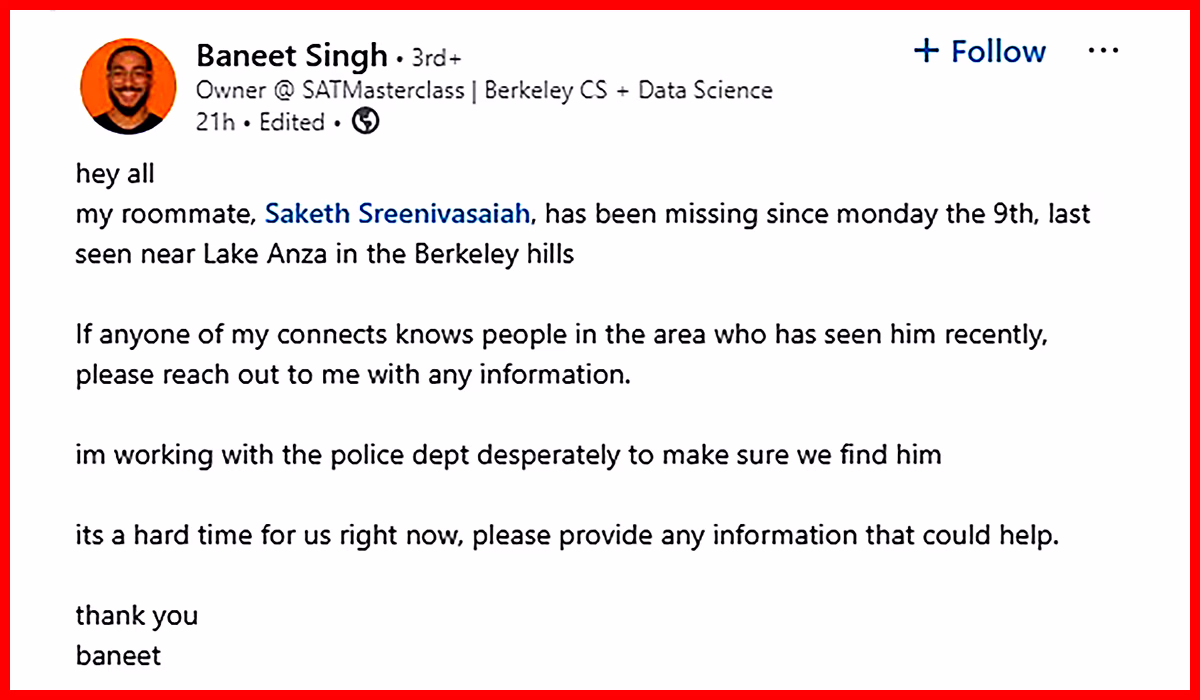 Baneet Singh LinkedIn post confirming missing of UC Berkeley student Saketh Sreenivasaiah in California
