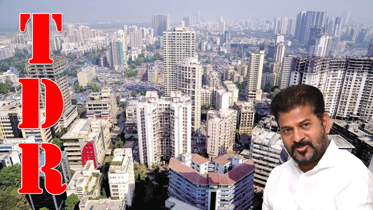 TDR Policy | టీడీఆర్‌పై రేవంత్‌ సర్కార్‌ యూటర్న్‌? మహారాష్ట్ర విధానం అమలు దిశగా కసరత్తు!