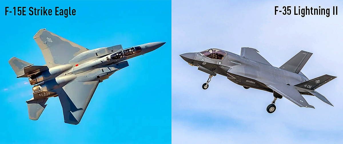 అమెరికా ఎఫ్-15ఈ, ఎఫ్-35 స్టెల్త్ ఫైటర్ జెట్లు – ఆధునిక గగనతల యుద్ధ విమానాలు